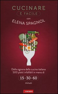 Cucinare_E`_Facile_Con_Elena_Spagnol_-Spagnol_Elena